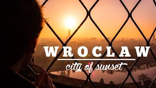 Wrocław - city of sunsets 4K/UHD