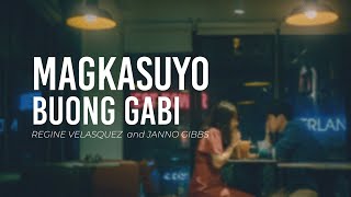 Regine Velasquez and Janno Gibbs - Magkasuyo Buong Gabi (Official Lyric Video)