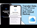 How to transfer Data from iPhone to iPhone with iCloud Backup! [Best Method]