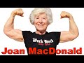 She Started Lifting at 70 Years Old! (Interview With Joan MacDonald)