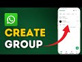 How to Create WhatsApp Group 2025?
