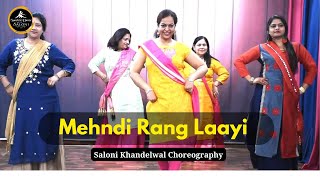 Mehndi Rang Laayi | Wedding Dance | Dhvani Bhanushali | Dance By Saloni Khandelwal