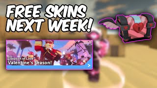 FREE SKINS NEXT WEEK | TDS