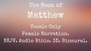 the most relaxing Gospel of Matthew Audio Bible