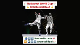 Budapest World Cup 2023 SMS - GOLD - Sandro Bazadze GEO v Aron Szilagyi HUN
