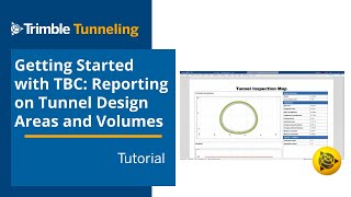 Getting Started with TBC: Generating Tunnel Design Reports with Areas and Volumes