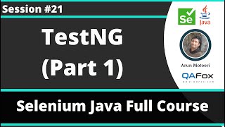 Selenium Java Training - Session 21 - TestNG (Part 1)