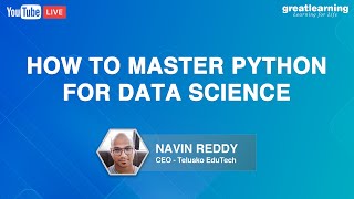 How to Master Python for Data Science | Data Science For Beginners | Great Learning