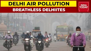 Air Pollution: Delhi's Air Remains Poisonous, No Relief Till Sunday