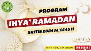 PROGRAM IHYA' RAMADAN SRITIS 2024 M / 1445 H