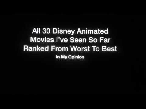 All 30 Walt Disney Animated Movies I've Seen So Far Ranked From Worst ...