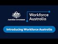 An introduction to Workforce Australia