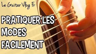 Pratiquer les Modes Musicaux en s'amusant | #LeGuitarVlogFr