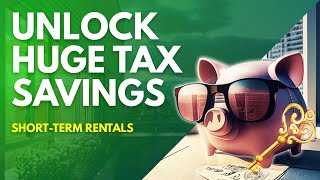 Unlock Huge Tax Savings with Short-Term Rentals || Jeff Anzalone