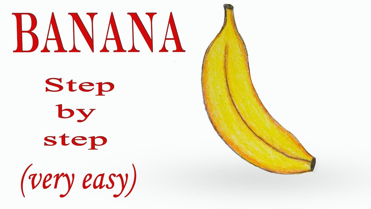 How To Draw A Banana Step By Step (very Easy) || Art Video - YouTube