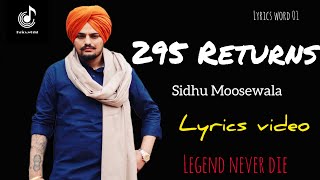 295 Returns - Sidhu Moosewala (lyric video) | New Punjabi song 2023 Legend never die ❤️‍🔥❤️‍🔥