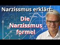 Narzissmus erklärt: Die Narzissmusformel