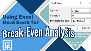 Using Excel Goal Seek For Break-Even Analysis