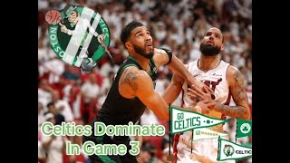 Celtics' Game 3 Domination