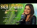 Sneh Upadhya Best Of Songs - Sneh Upadhya Song Collections - Sneh Upadhya New Songs 2023