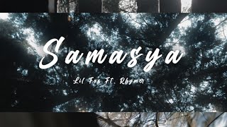 Samasya - Lil Fox Ft. Rhymer (Music Video) | Vishayaheen Mixtape | 101 Records
