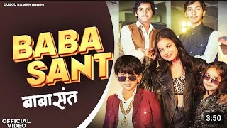 Baba Sant (offical  Music Video) Duggu Baman | Suzee Thakur |Bhavya Pandit