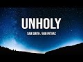 Sam Smith - Unholy ft. Kim Petras (lyrics)