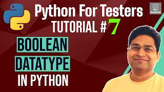 Python for Testers #7 - Boolean Data Type in Python