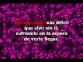 Si no te Hubieras Ido (con letra) - Marco Antonio Solis Karaoke