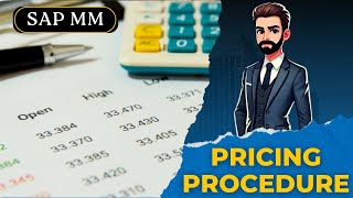 Understanding SAP Pricing Procedure: SAP MM