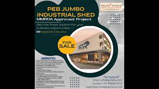 PEB JUMBO INDUSTRIAL SHED at BHUMI WORLD INDUSTRIAL PARK MMRDA APPROVED PROJECT 3375 sq ft