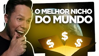 O Melhor Nicho do Mundo para Ganhar Dinheiro na Internet [Aula Completa]