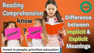 Mastering Reading Comprehension: Unraveling Implicit \u0026 Explicit Meanings, synonyms and nuance?