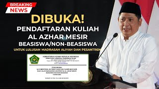 Beasiswa Kuliah di Al Azhar Kairo Buat Lulusan Madrasah Aliyah dan Pondok Pesantren Tahun 2023