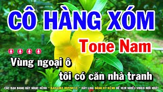 Karaoke Cô Hàng Xóm - Tone Nam Nhạc Sống Dễ Hát | Huỳnh Lê