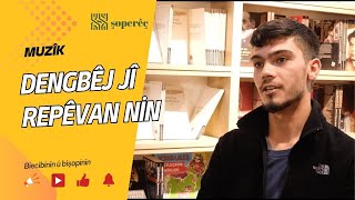 Dengbêj jî Repêvan nin - Dengbêjlerde rapçidir