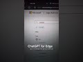 ChatGPT for Edge (works the same as the Chrome Extension)