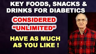 Key Foods, Snacks, and Drinks for Diabetics