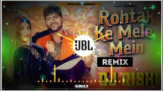 Rohtak Ke Mele Me Dj Remix | Ajay Hooda, Sakshi Chaudhary | New Haryanvi Song 2022 | Rothak K Mele M