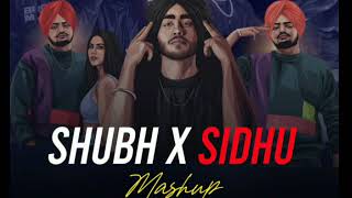 Shubh X Sidhu Mashup || Slowed & Reverb || Bass Booster & Lofi || Feel The Sidhu Mashup ||