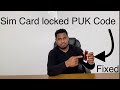 How to unlock Sim Card PUK Code / Sim Card is locked/ PUK Code for Sim Card