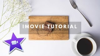 iMovie Tutorial for Beginners | Plus Tips on Shooting Interesting Video