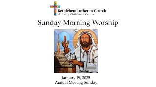 BLC Sunday Morning Worship January 19 , 2025