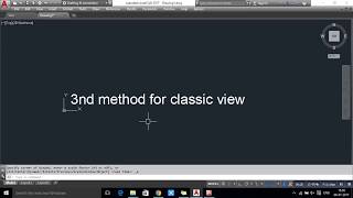 3 Ways To Change Classic View In AutoCAD 2016, 2017, 2018, 2019