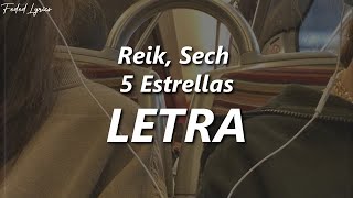 Reik, Sech - 5 Estrellas 💔| LETRA