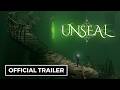 Unseal - Official Trailer