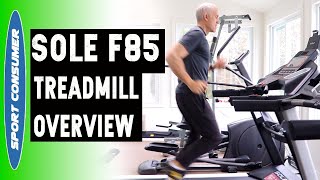 Sole F85 Treadmill Overview