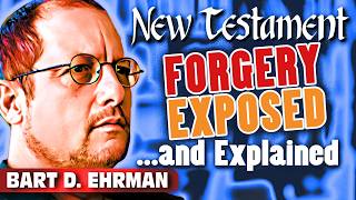 Half of the Apostle Paul's Letters Are Forgeries: Forgeries in the Bible Exposed! | Dr. Bart Ehrman