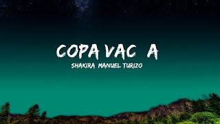 Shakira, Manuel Turizo - Copa Vacía (Letra/Lyrics)  | 25 MIN