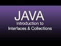 Java made Simple: Collections and Interfaces Tutorial